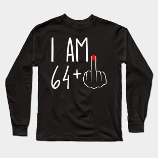 Vintage 65th Birthday I Am 64 Plus 1 Middle Finger Long Sleeve T-Shirt